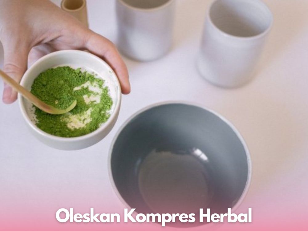 Oleskan Kompres Herbal